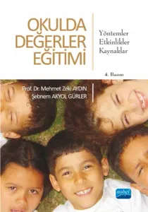 Okulda Değerler Eğitimi; Yöntemler-Etkinlikler-Kaynaklar