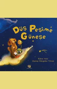 Düş Peşime Güneşe