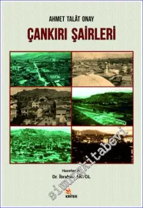 Ahmet Talat Onay - Çankırı Şairleri -         2020