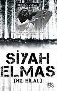 Siyah Elmas Hz. Bilal