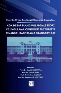 KGK Hesap Planı Kullanımlı Teori Ve Uygulama Örnekleri İle Türkiye Finansal Raporlama Standartları