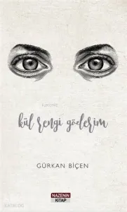 Kül Rengi Gözlerim