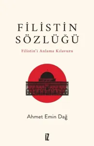 Filistin Sözlüğü;Filistin’i Anlama Kılavuzu
