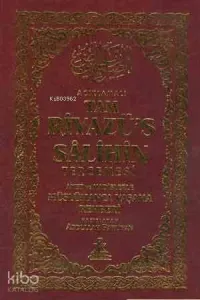 Açıklamalı Tam Riyazü's Salihin Tercemesi