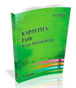 Kartezyen 11. Sınıf Fizik Konu Anlatım Kitabı 1.Dönem