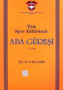 Türk Spor Kültüründe Aba Güreşi