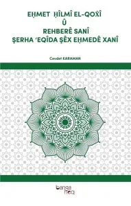 Ehmet Hilmi El - Qoxi Ü Rehbere Sani Şerha Eqida Şex Ehmede Xani