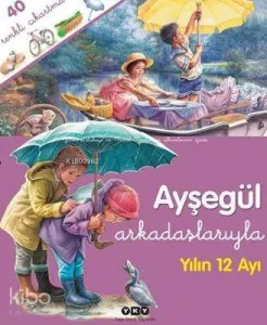 Ayşegül Arkadaşlarıyla; Yılın 12 Ayı