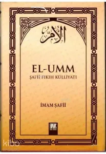 El-Umm Şafii Fıkıh Külliyatı Cilt 3