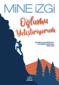Oğlumu Yetiştiriyorum