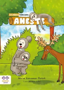 İyi Dünya Fablları 10- Aheste