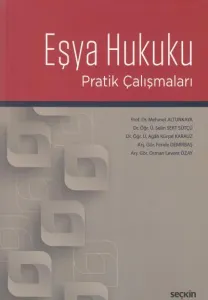 Eşya Hukuku Pratik Çalışmaları
