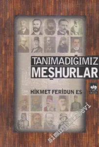 Tanımadığımız Meşhurlar -