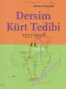 Dersim Kürt Tedibi 1937-1938 -