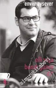 Elli Yaşa Buruk Günce 47 -         2019