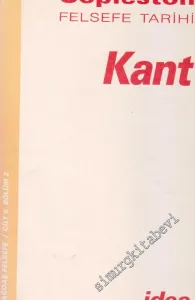 Kant - Felsefe Tarihi, Cilt 6: Çağdaş Felsefe - Fransız Aydınlanmasından Kant'a, Bölüm 2: Kant -