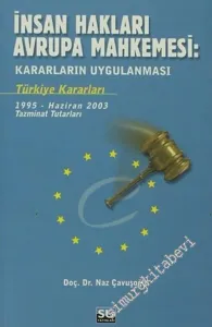 İnsan Hakları Avrupa Mahkemesi: Kararların Uygulanması, Türkiye Kararları: 1995 - Haziran 2003 Tazminat Tutarları -         2003