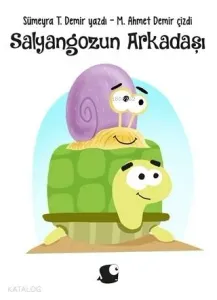 Salyangozun Arkadaşı; Bir Kutu Masal
