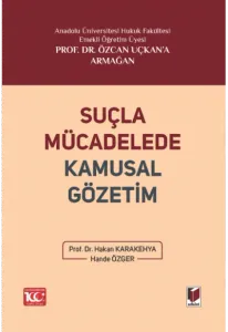 Suçla Mücadelede Kamusal Gözetim