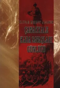 Çanakkale Kara Savaşları Günlüğü