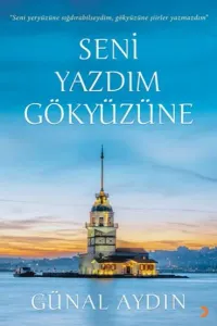 Seni Yazdım Gökyüzüne