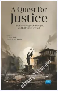 A Quest for Justice: Theoretical Insights Challenges and Pathways Forward -         2023