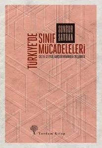 TÜRKİYE’DE SINIF MÜCADELELERİ-2