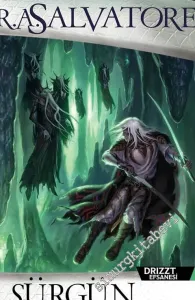 Drizzt Efsanesi 2: Sürgün -