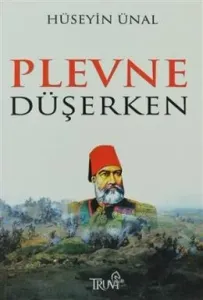 Plevne Düşerken