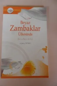 Beyaz Zambaklar Ülkesinde
