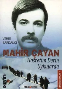 Hasretim Derin Uykularda - Mahir Çayan