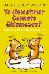 Ya Hemstırlar Cennete Gidemezse?: Jeremy James'in Maceraları-7