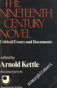 The Nineteenth Century Novel: Critical Essays and Documents  -