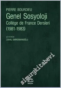 Genel Sosyoloji: Collège de France Dersleri 1989 - 1992 -         2023