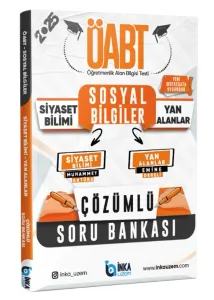 İnka Uzem 2025 MEB AGS ÖABT Sosyal Bilgiler Öğretmenliği Siyaset Bilimi ve Yan Alanlar Çözümlü Soru Bankası
