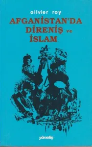 Afganistanda Diriliş ve İslam