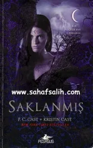 Saklanmış - Gece Evi Serisi 10. Kitap