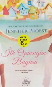 İlk Öpücüğün Büyüsü