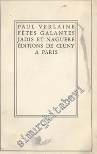 Fetes Galantes Jadis et Neguere  -