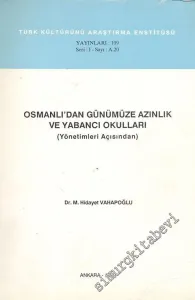 Osmanlıdan Günümüze Azınlık ve Yabancı Okullar ( Yönetimleri Açısından ) -