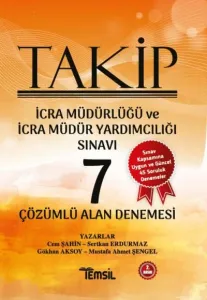 Takip İcra Müdürlüğü ve İcra Müdür Yardımcılığı Sınavı Çözümlü 7 Alan Denemesi
