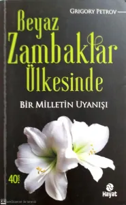 Beyaz Zambaklar Ülkesinde