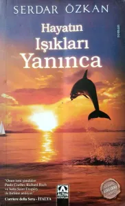 Hayatın Işıkları Yanınca