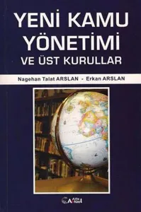 Yeni Kamu Yönetimi ve Üst Kurullar