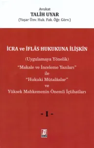 İcra ve İflas Hukukuna İlişkin