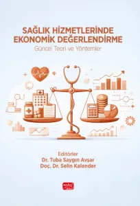 Sağlık Hizmetlerinde Ekonomik Değerlendirme