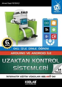Arduino ve Android İle Uzaktan Kontrol Sistemleri