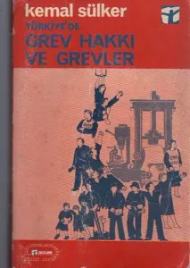 Türkiye'de Grev Hakkı ve Grevler