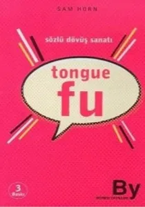 Tongue Fu - Sözlü Dövüş Sanatı