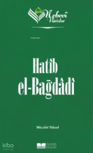 Nebevi Varisler 46 - Hatip el-Bağdadı
